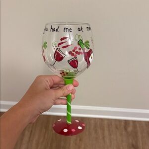 “You had me at merlow!” Wine Glass with Red and Green Design